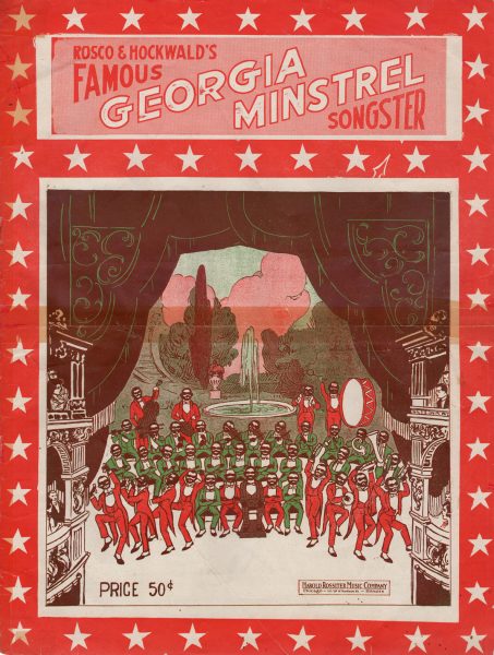 Rosco & Hockwald's Famous Georgia Minstrel Songster