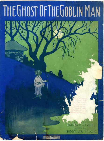 The Ghost of the Goblin Man, 1912, Courtesy the Charles Templeton Sheet Music Collection