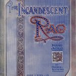 The Incandescent Rag